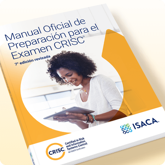 CRISC Official Review Manual, 7th Edition Revised - Spanish