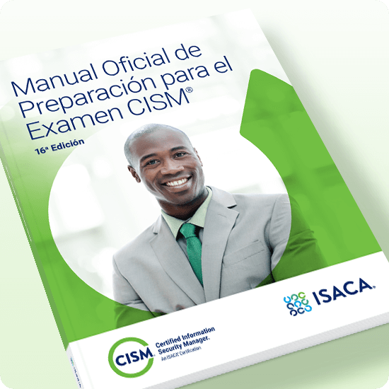 Manual de Preparación para el Examen CISM 16.a edición