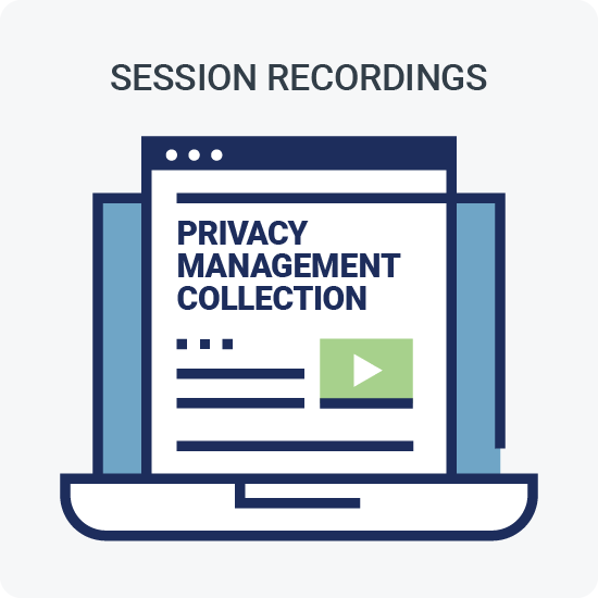 Session Recording: Privacy Management Collection