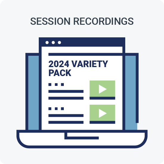 Session Recordings: 2024 Variety Pack