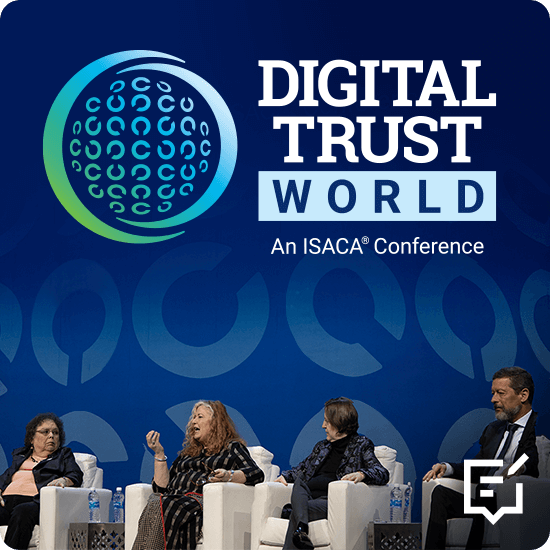 Digital Trust as a Differentiator: Insights from ISACA Digital Trust World